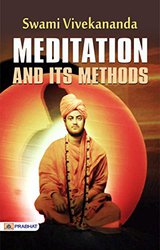 Meditation and It's Methods eBook: Swami Vivekananda