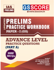 PRELIMS PRACTICE Workbook Advanced Level Practice Questions