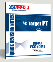 Indian Economy(Part – 1 & 2) for IAS Prelims: Target PT 2021 (Quick Re